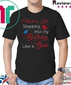 Aquarius Girl Lips Birthday Shirt