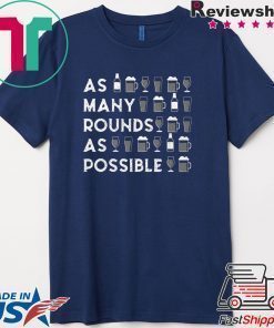 As Many Rounds As Possible St Patrick’s Day Shirt