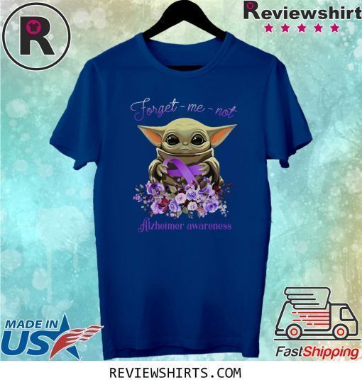 Baby Yoda Forget-Me-Not Alzheimer Awareness Shirt