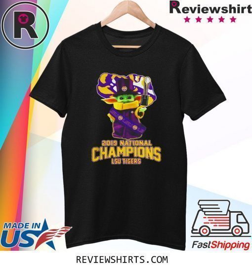 Baby Yoda LSU Tigers 2019 national champions LSU Tigers shirt