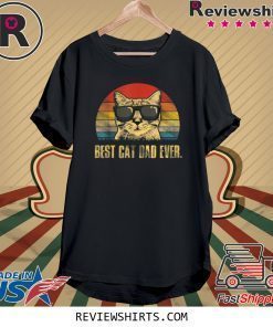 Best Cat Dad Ever Vintage Shirt