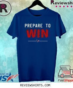 Deshaun Watson Prepare To Win Shirt