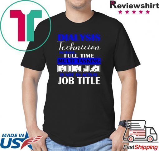 Dialysis Technician Best Nephrology Tech Shirt