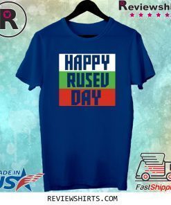 Happy Rusev Day 2020 Shirt