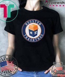 Houston Trashtros Offcial T-Shirts