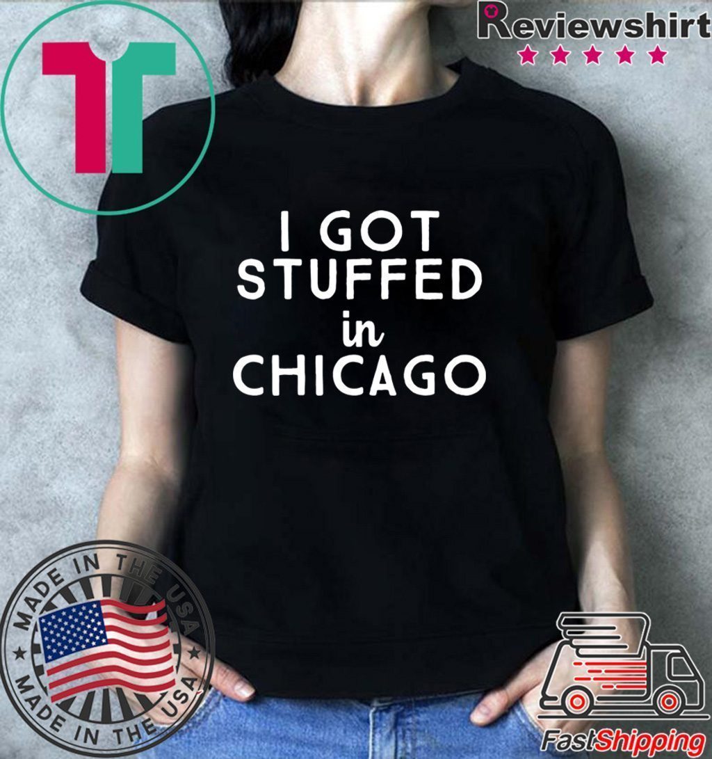 I Got Stuffed In Chicago Shirt' Men's T-Shirt