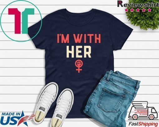 I'm with her Women's March January 18, 2020 T-Shirt