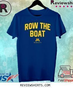 Row The Boat Minnesota T-Shirt