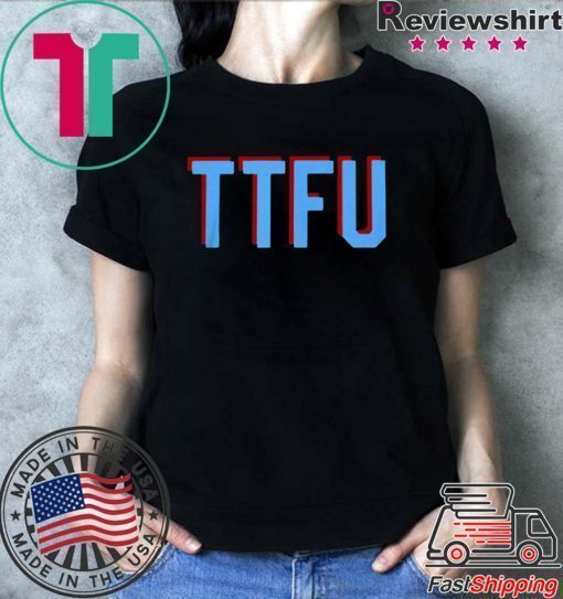 TTFU SHIRT Tennessee Titans T-Shirt