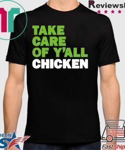 Take Care of Y'all Chicken Seattle Football Shirt