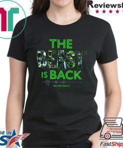 The Beast Is Back Welcome Home 24 Shirt