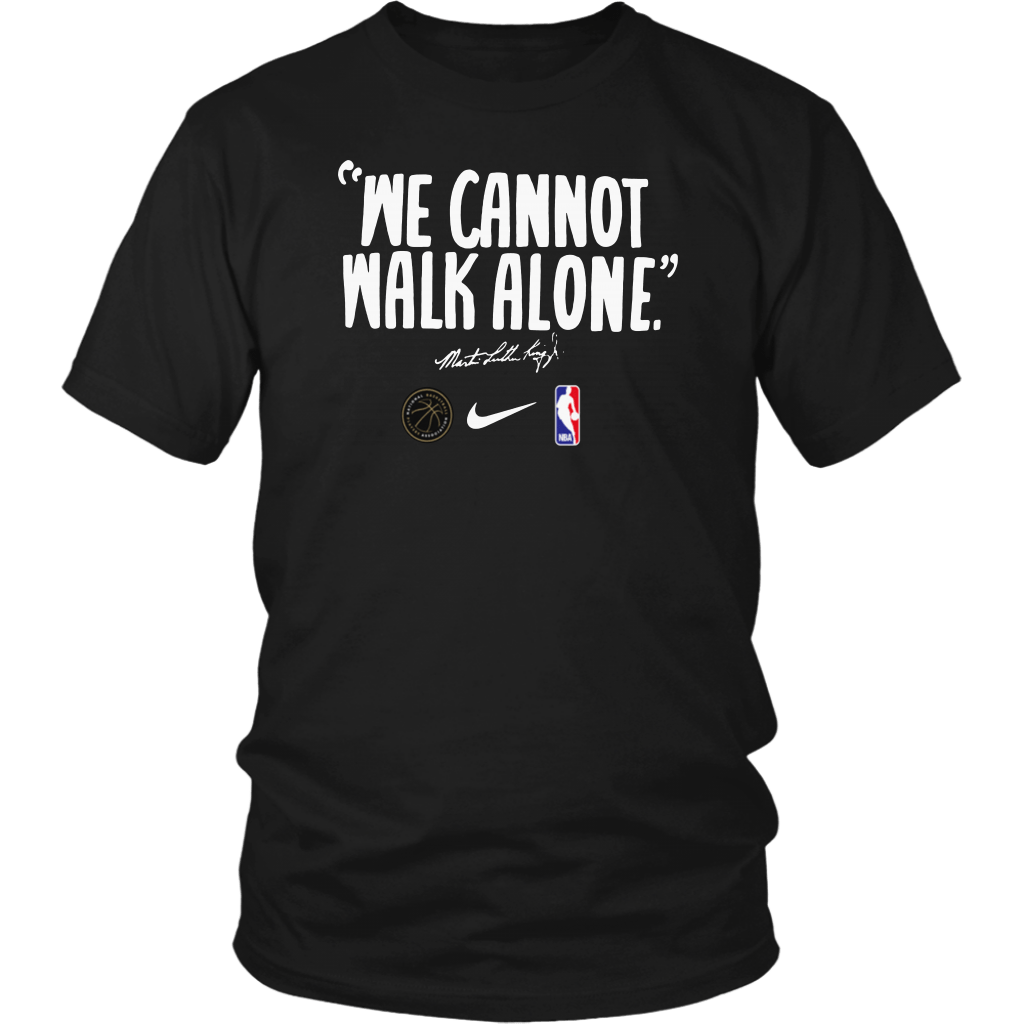WE CANNOT WALK ALONE MARTIN LUTHER KING SHIRT WE CANNOT WALK ALONE MARTIN LUTHER KING SHIRT