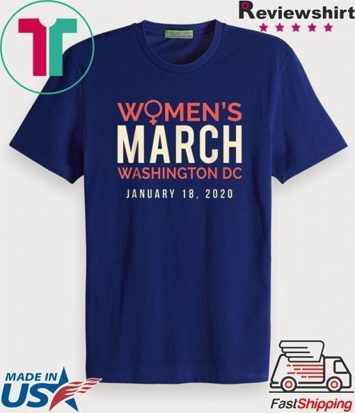 Women's March January 2020 Washington DC T-Shirt