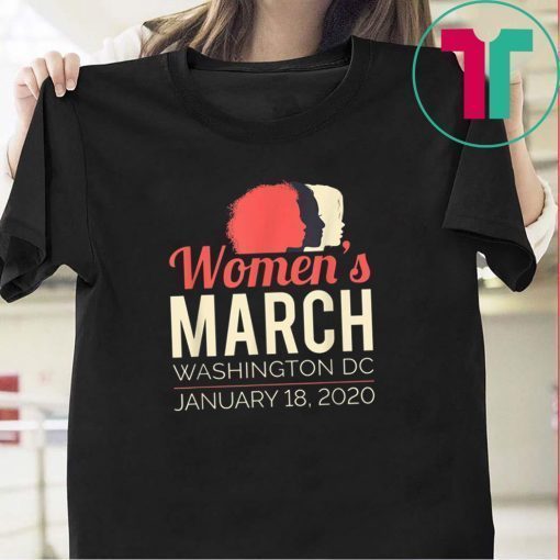 Women's March January 18 2020 Washington DC Shirt