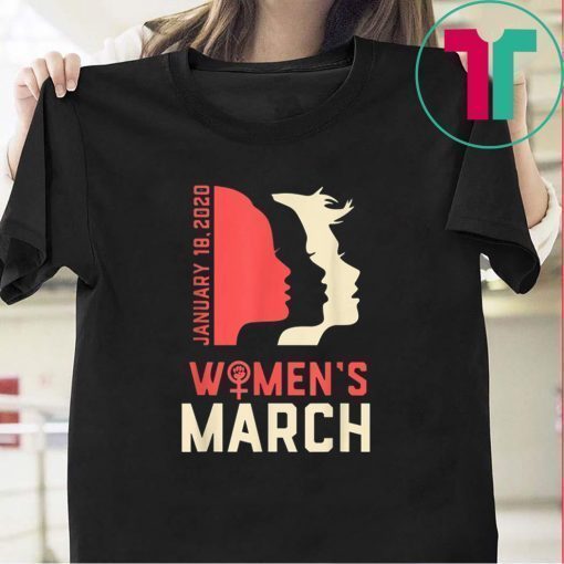 Women's March January 18, 2020 original T-Shirt
