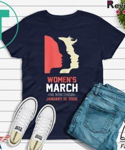 Women's March January 18, 2020 Wisconsin Shirt