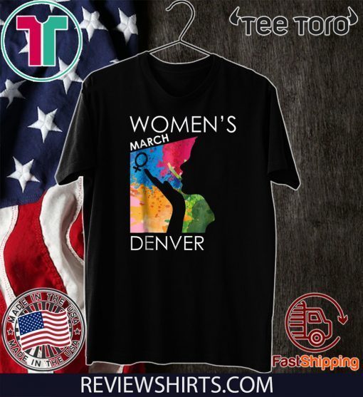 Women's Womens March DENVER 2020 T-Shirt