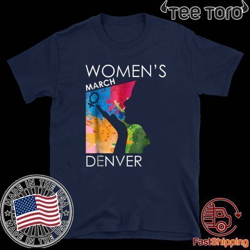 Women's Womens March DENVER 2020 T-Shirt