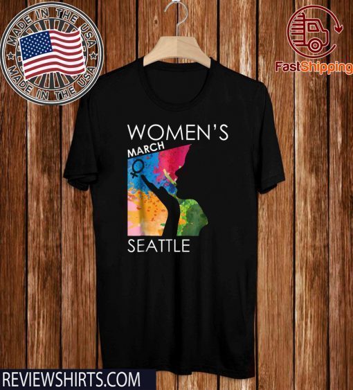 Women's Womens March 2020 Shirt SEATTLE T-Shirt