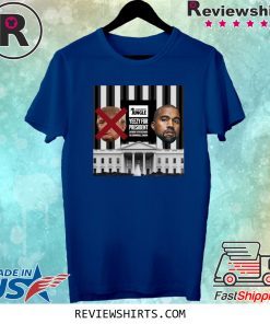 Yeezy For President Shirt