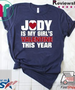 Yody Is My Girl's Valentine This Year Shirt