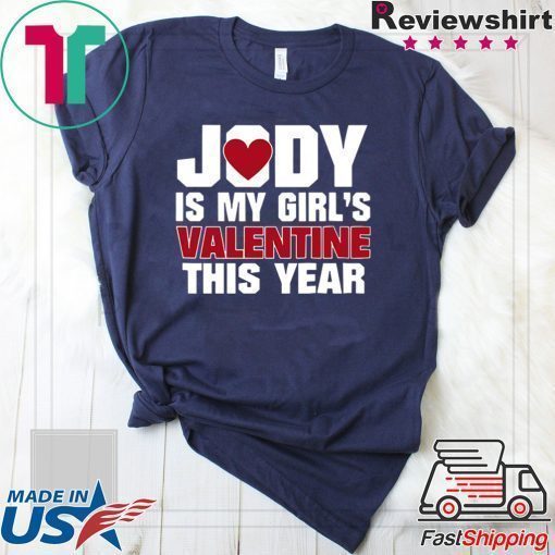 Yody Is My Girl's Valentine This Year Shirt