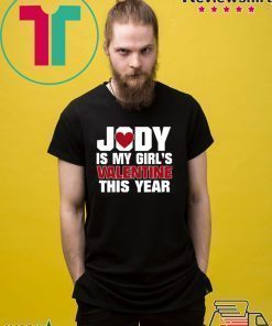 Yody Is My Girl's Valentine This Year Shirt