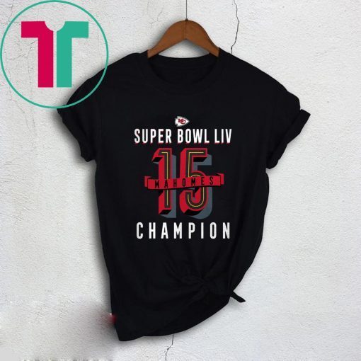 15 Mahomes KC Chiefs Super Bowl LIV Champ T-Shirt