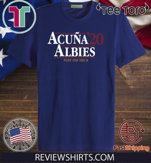 Acuña Albies 2020 Fray For The A Shirt