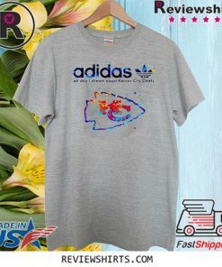 Adidas All Day I Dream About Kansas City Chiefs Shirt