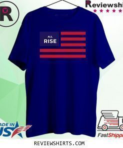 All Rise US Flag Shirt