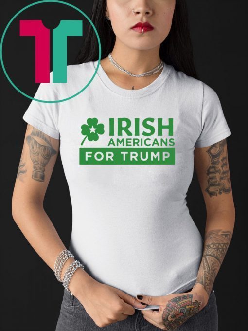 Americans for Trump Irish Patrick's Day T-Shirt