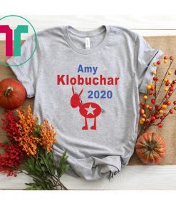 Amy Klobuchar President 2020 Shirt