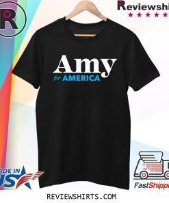 Amy Klobuchar for America President 2020 T-Shirt