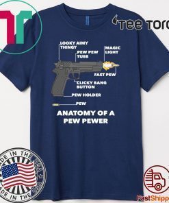 Anatomy Of A Pew Pewer 2020 T-Shirt