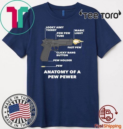 Anatomy Of A Pew Pewer 2020 T-Shirt