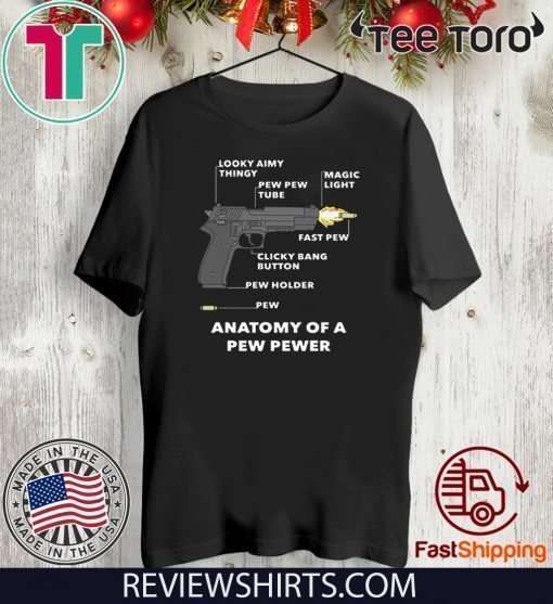 Anatomy Of A Pew Pewer Shirt