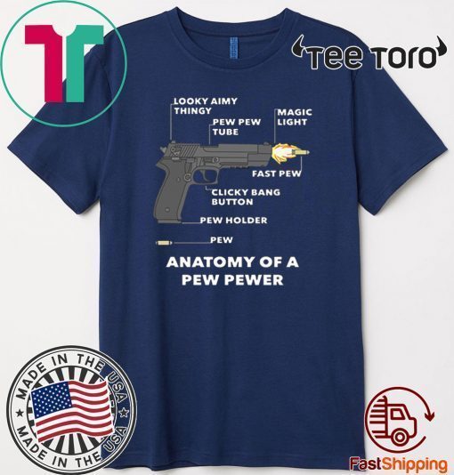 Anatomy Of A Pew Pewer Shirt