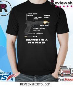 Anatomy Of A Pew Pewer T-Shirt