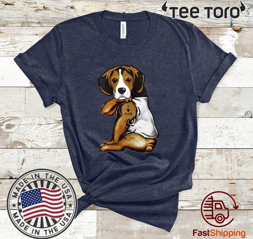 Beagle Tattoos I Love MOM Funny Gift Mother's Day Shirt