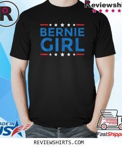 Bernie Sanders Girl For President 2020 Election Democrat T-Shirt