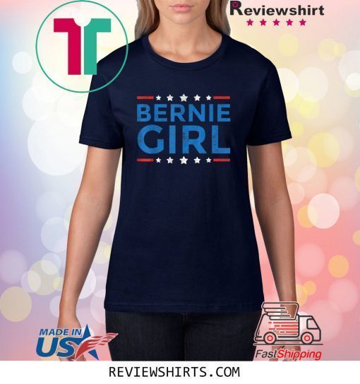 Bernie Sanders Girl For President 2020 Election Democrat T-Shirt