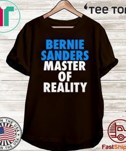 Bernie Sanders Master of Reality Official T-Shirt