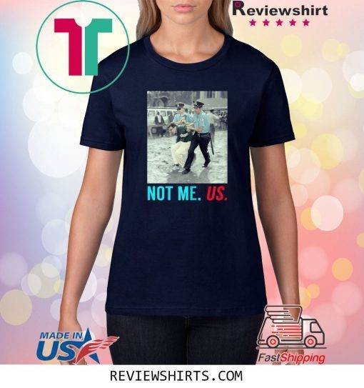 Bernie Sanders Not Me Us Arrested Bernie 2020 For President T-Shirt