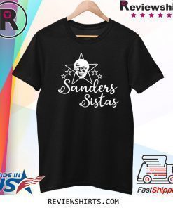 Bernie Sanders Star Sister Shirt