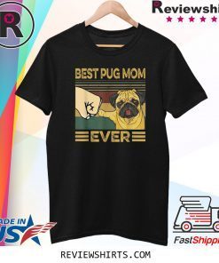 Best Pug Mom Ever Retro Vintage T-Shirt