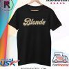Blonde Hair Color Babe T-Shirt