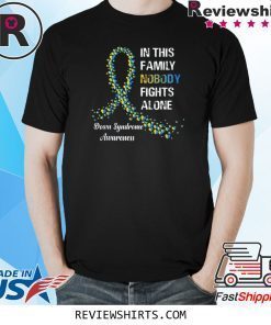 Blue and Yellow Nobody Fights Alone Down Syndrome Awareness Shirt