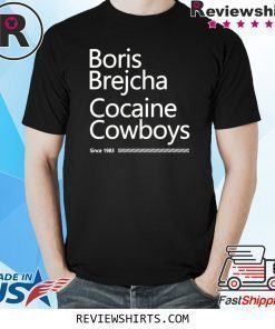 Boris Brejcha Cocaïne Cowboys Since 1983 Shirt