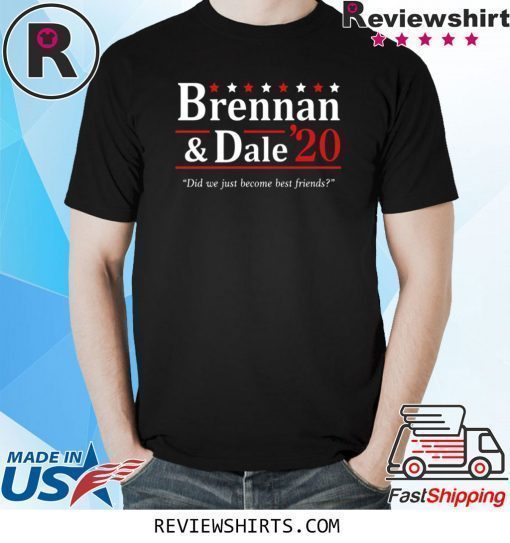 Brennan And Dale 2020 Shirt